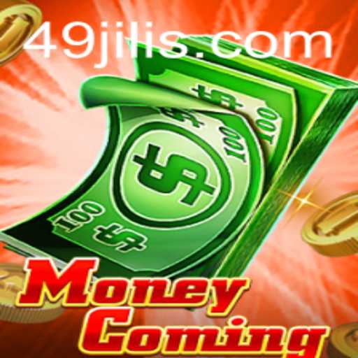 Discover the Thrilling World of MoneyComing: The Latest Sensation in Gaming with 49JILI