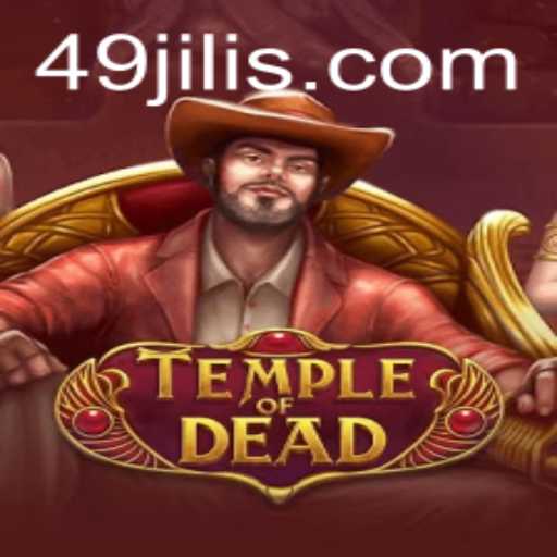 Discover the Thrilling World of TempleofDead with 49JILI